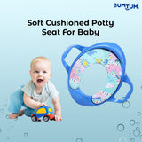 BUMTUM Baby Soft Cushion Potty Seat With Handle For Extra Comfort||Suitable For Potty Training of Babies, Kids & Toddlers